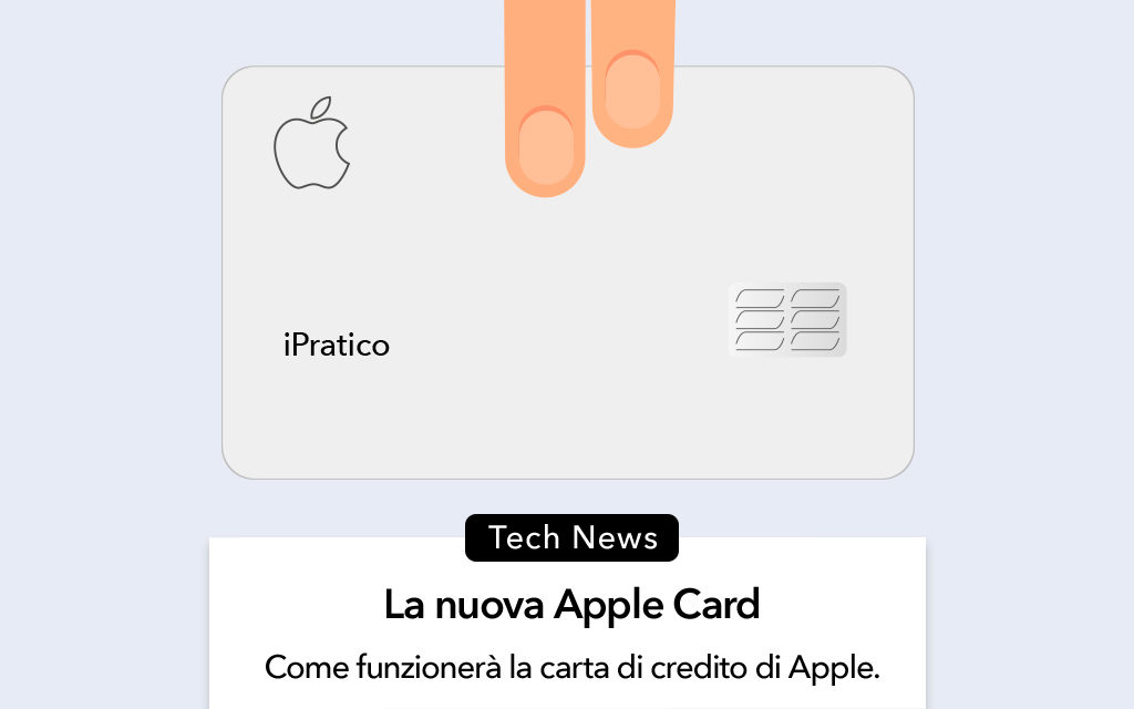 Apple Card, come funzionerà la nuova carta di credito Apple